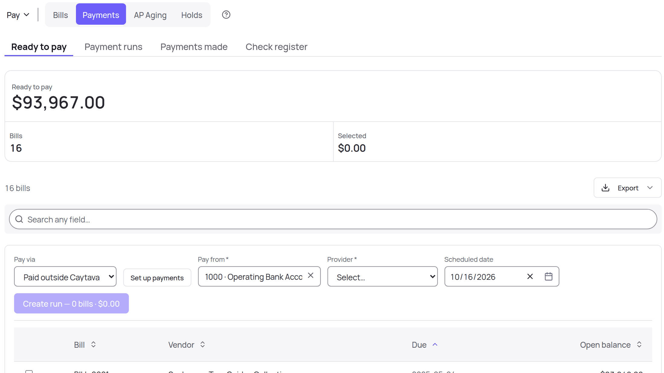 Payments, ready to pay: $93,967.00 across 16 bills, with the payment run's pay-from account and date.